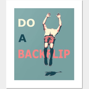 Do A Backflip Posters and Art